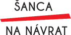 Logo Šanca na návrat